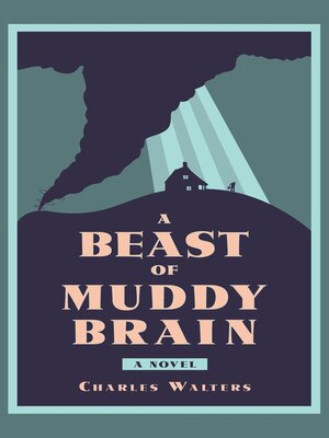 cover image of A Beast of Muddy Brain